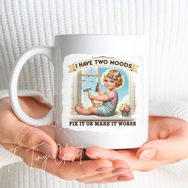 I Have Two Moods Mug