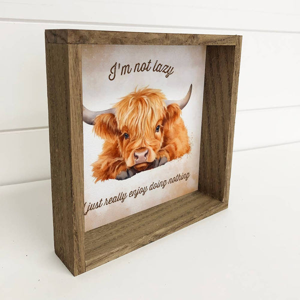 Hangout Home - Not Lazy Highland Cow - Cute Farmhouse Animal Canvas Art