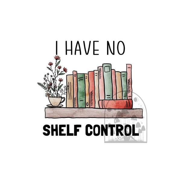 Fables and Fae - I Have No Shelf Control Sticker: 3 / Glossy
