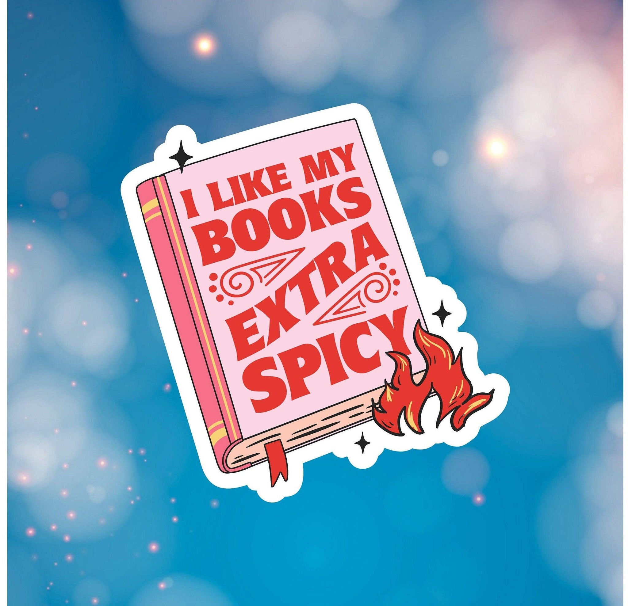 Fables and Fae - I Like My Books Extra Spicy Sticker: 3 / Glossy