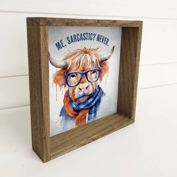 Sarcastic Highland Cow - Funny Cow Art - Cute Cow Sign: 6x6" Mini Canvas Art with Wood Box Frame