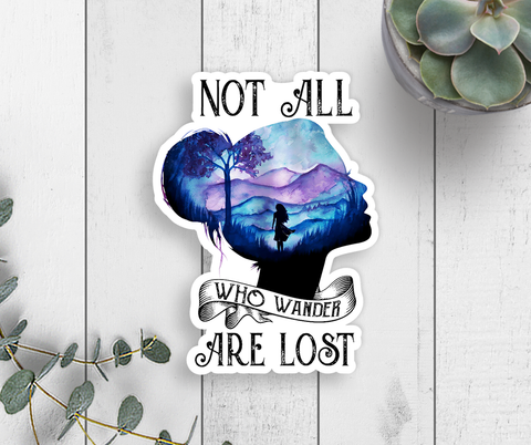 Expression Design Co - Not All Who Wander Are Lost  Vinyl Sticker