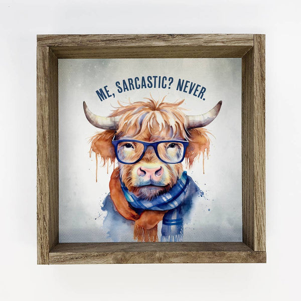 Sarcastic Highland Cow - Funny Cow Art - Cute Cow Sign: 6x6" Mini Canvas Art with Wood Box Frame