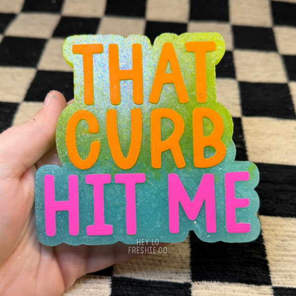Hey Lo Freshie Co - That Curb Hit Me | Funny Car Freshie