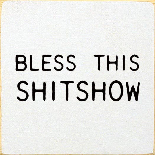 SAWDUST CITY - Bless This Shitshow: Old Anchor Gray