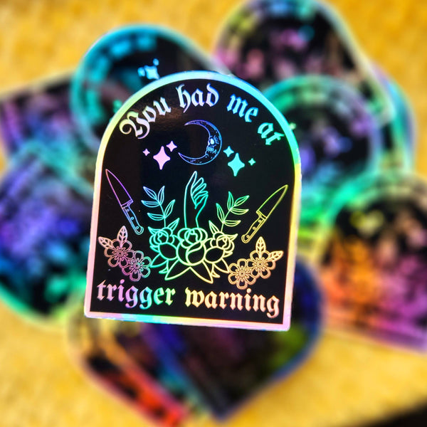 Luxe Trauma - You had me at trigger warning sticker bookish horror
