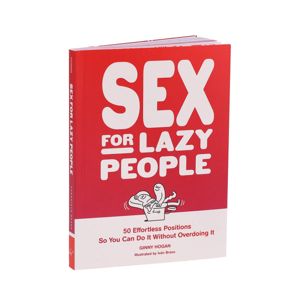 Chronicle Books - Sex for Lazy People