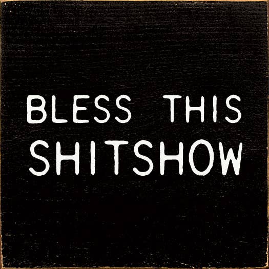 SAWDUST CITY - Bless This Shitshow: Old Anchor Gray