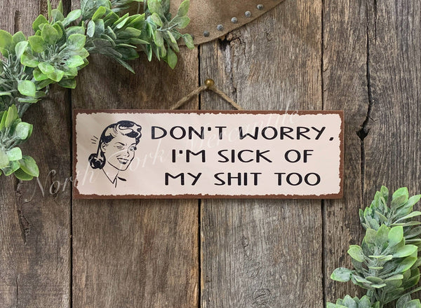 Don't Worry I'm Sick Of My Shit Too, Office, Friend