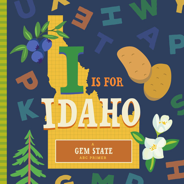 Familius, LLC - I is for Idaho