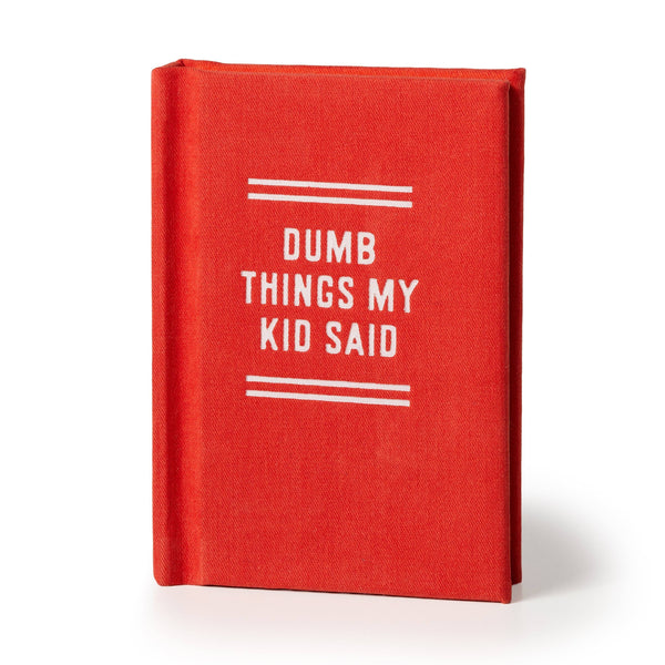 Chronicle Books - Brass Monkey Dumb Things My Kid Said Tiny Diary