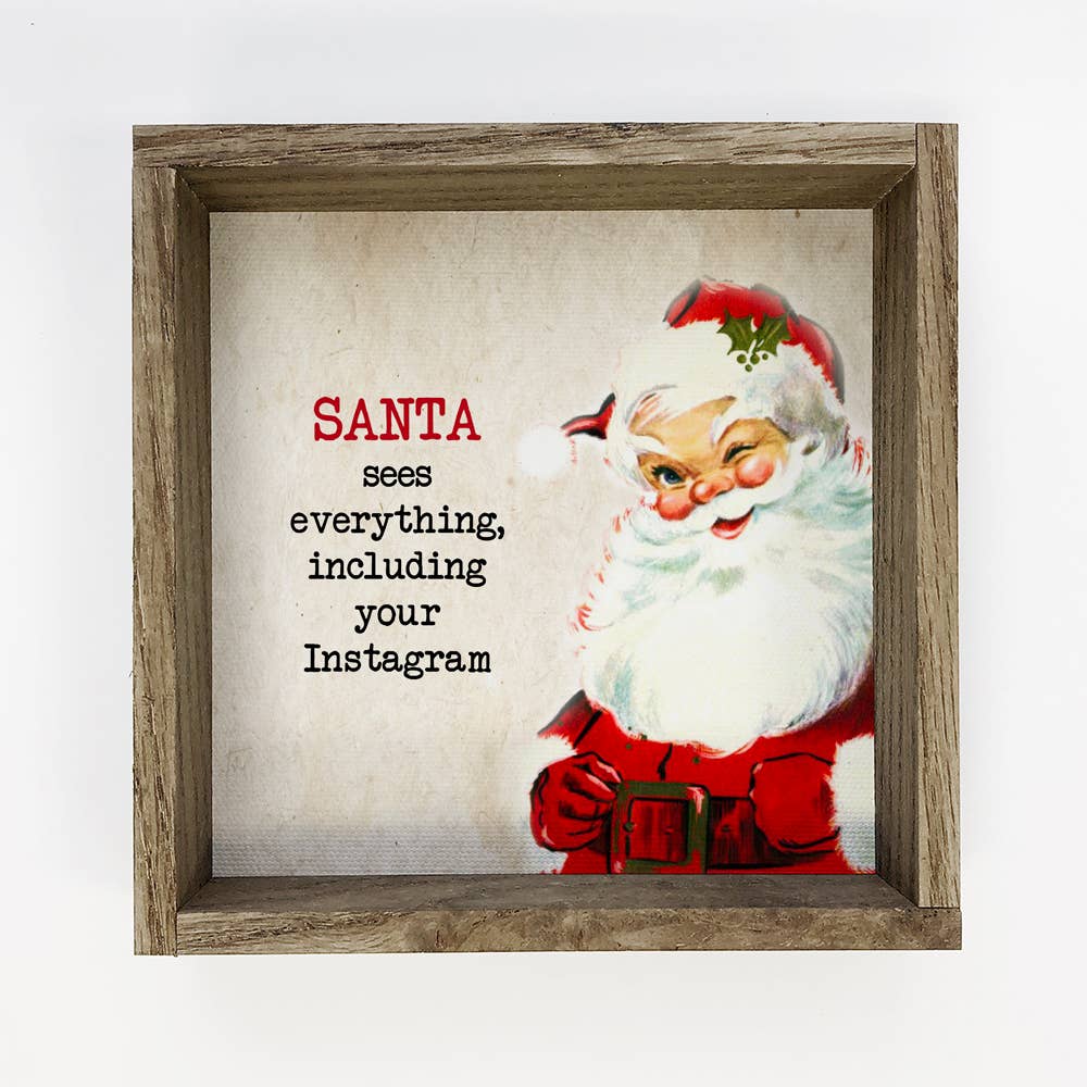 Hangout Home - Funny Santa Sign- Santa Sees Everything-Christmas Sign