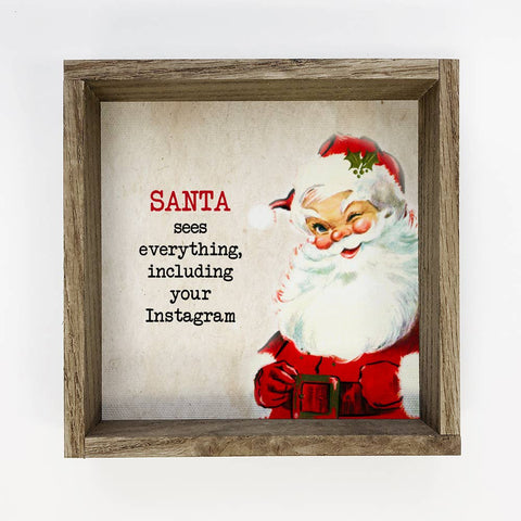 Hangout Home - Funny Santa Sign- Santa Sees Everything-Christmas Sign