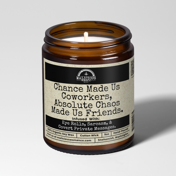 Chance Made Us Co-workers 9oz Work Candle
