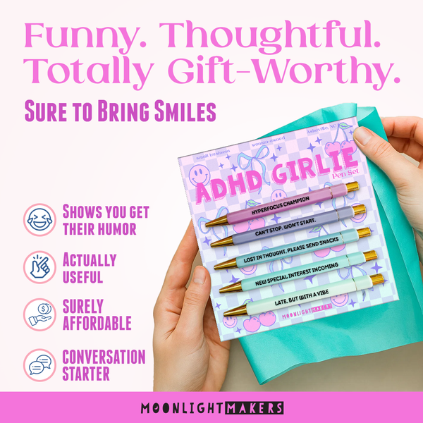 Moonlight Makers - ADHD Girlie - Pen Set - Funny Gift, Neurodivergent