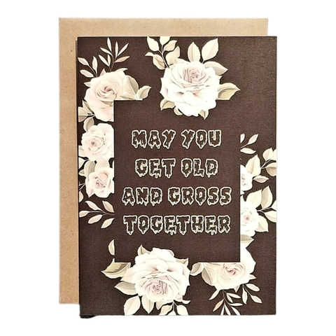 Thanks You're Welcome - May You Get Old & Gross Together