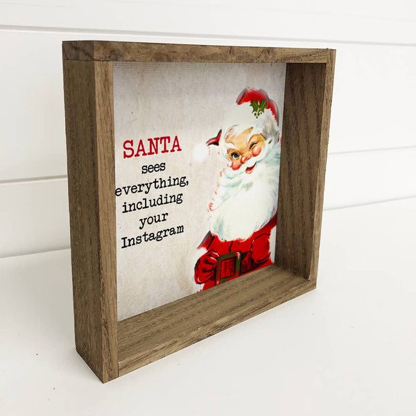 Hangout Home - Funny Santa Sign- Santa Sees Everything-Christmas Sign