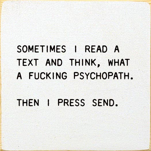 SAWDUST CITY - Sometimes I Read A Text And Think, What A Fucking Psychopath: Old Ivory