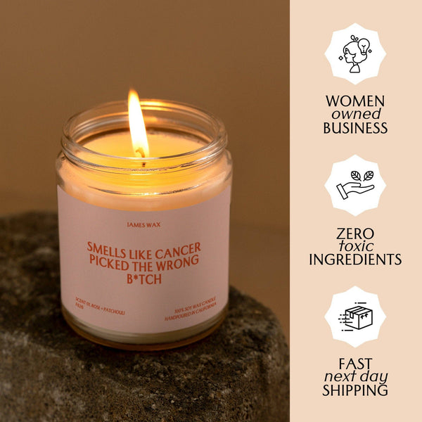 James Wax - Cancer Survivor Gift Picked The Wrong B*tch Candle