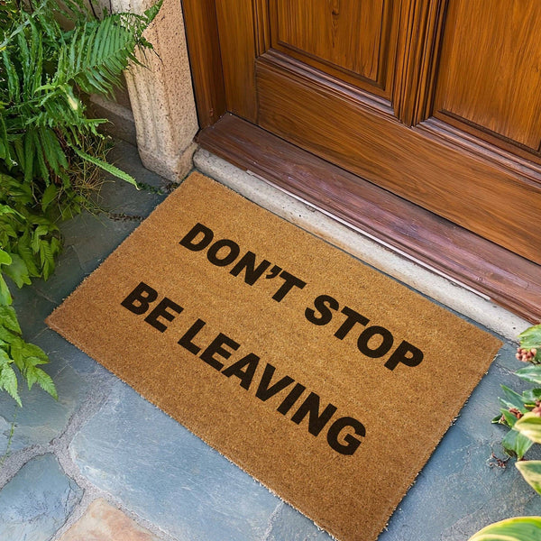 Shady Front - Don't Stop. Be Leaving. Door Mat