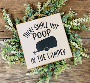 North Fork Mercantile - Thou Shall Not Poop In The Camper, Camper Decor, RV Gift