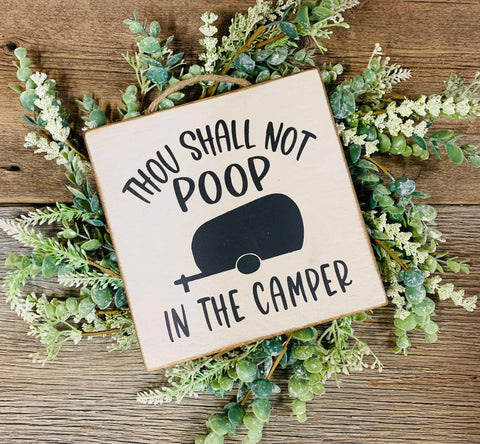 North Fork Mercantile - Thou Shall Not Poop In The Camper, Camper Decor, RV Gift