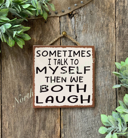 North Fork Mercantile - Sometimes I talk To Myself Then We Both Laugh
