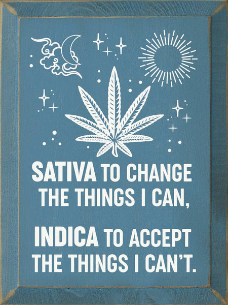 SAWDUST CITY - Sativa to change the things I can, Indica to accept...: Old Lemon Lime