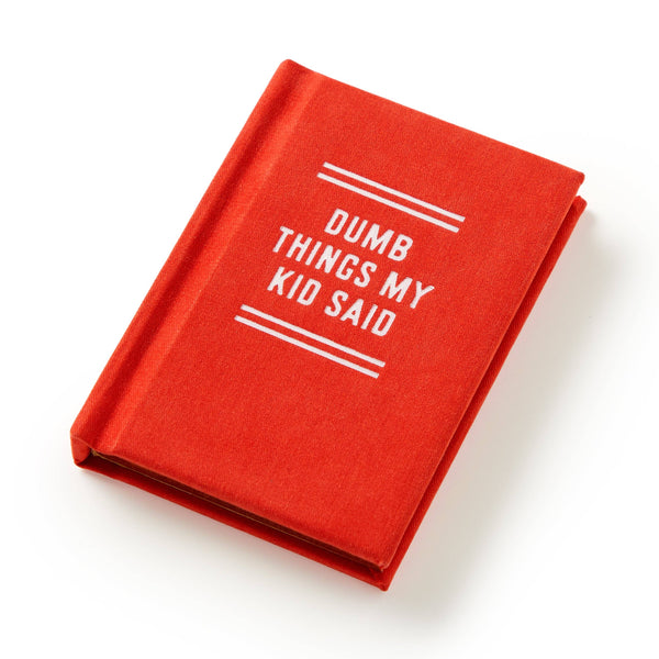 Chronicle Books - Brass Monkey Dumb Things My Kid Said Tiny Diary