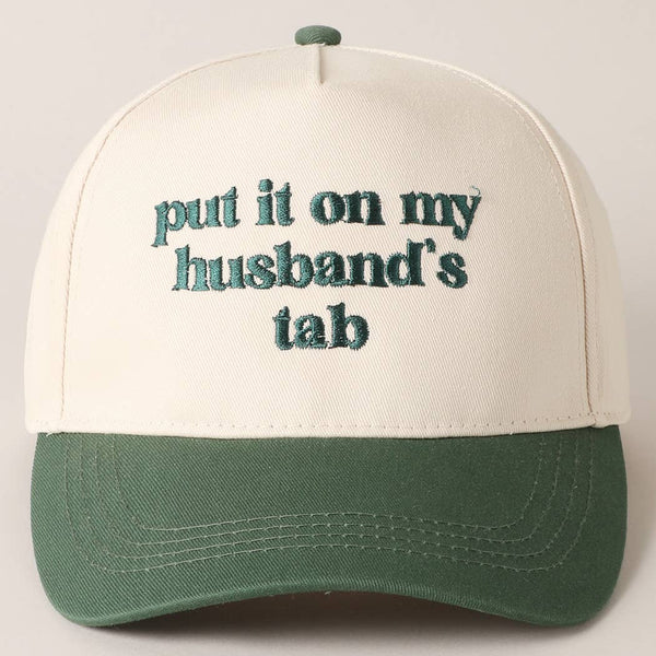 Fashion City - Put it on my husband's tab Embroidery Canvas Cap