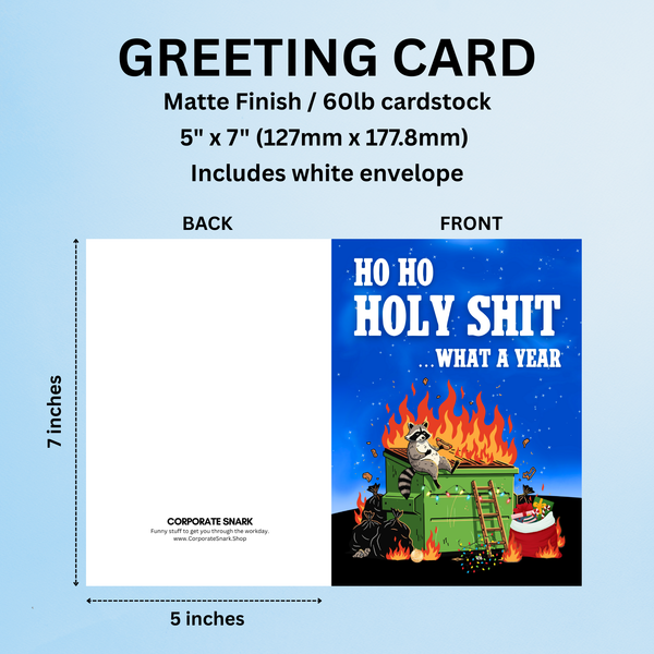 Corporate Snark - Ho Ho Holy Shit What Year Christmas Card
