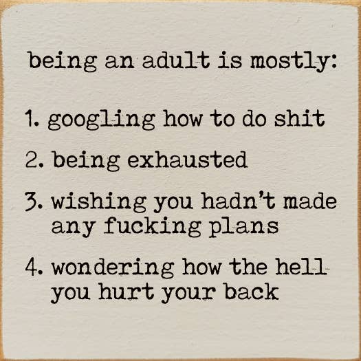 SAWDUST CITY - Being An Adult: 1. Googling How To Do Stuff - Wall Sign: Old Black