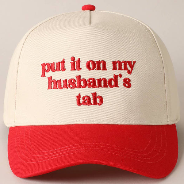 Fashion City - Put it on my husband's tab Embroidery Canvas Cap
