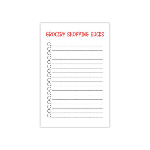 Peace, Love and Sarcasm - "Grocery Shopping Sucks" Notepad