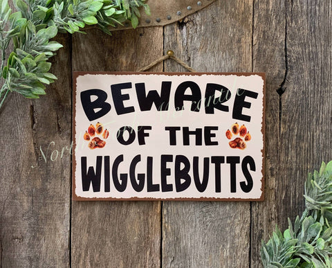 North Fork Mercantile - Beware of Wigglebutts, Porch Sign, Welcome Sign, Door Hanger