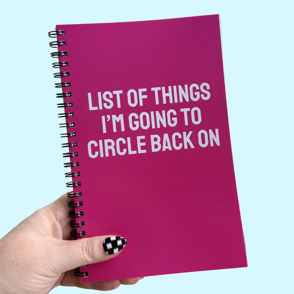 Corporate Snark - List of Things I'm Going To Circle Back On Notebook