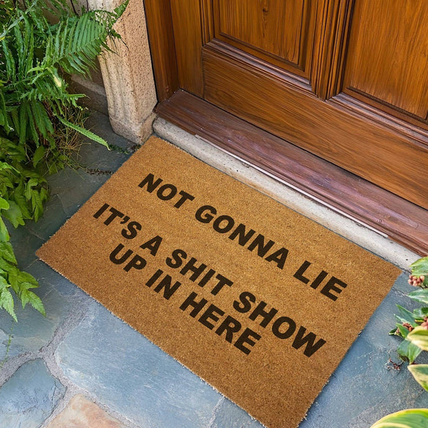 Shady Front - Not Gonna Lie It's a Sh-t Show Door Mat