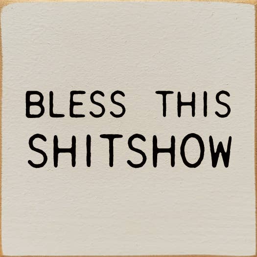 SAWDUST CITY - Bless This Shitshow: Old Anchor Gray