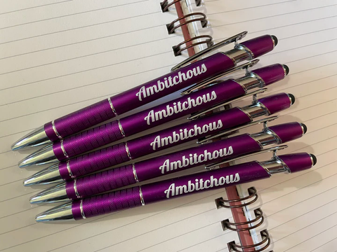 AMBITCHOUS PEN