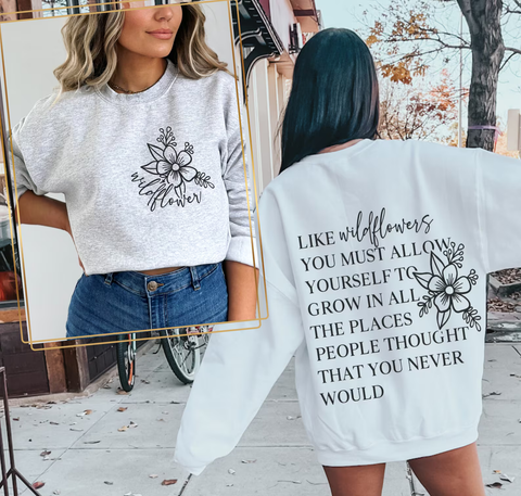 LIKE WILDFLOWERS YOU MUST GROW - LC AND BACK APP
