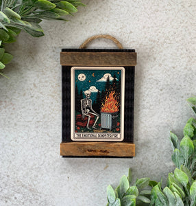 North Fork Mercantile - The Emotional Dumpster Fire, Skeleton Sign, Tarot Card