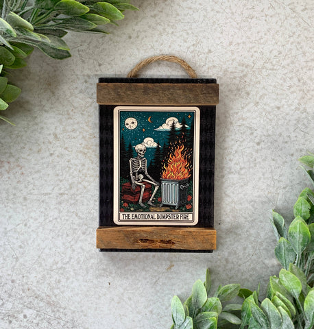 North Fork Mercantile - The Emotional Dumpster Fire, Skeleton Sign, Tarot Card