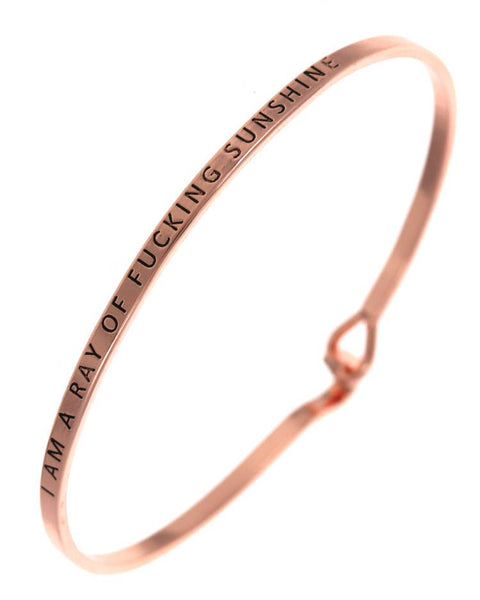 0011 PREMIERE - FR2669 I AM A RAY OF FUCKING SUNSHINE_3mm Bangle