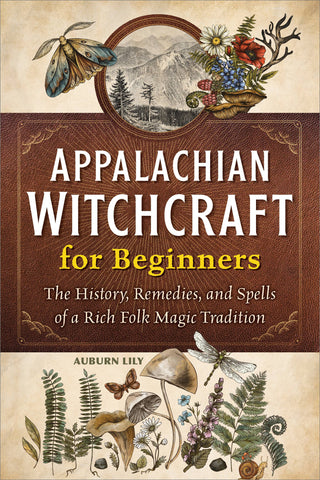 Sourcebooks - Appalachian Witchcraft for Beginners
