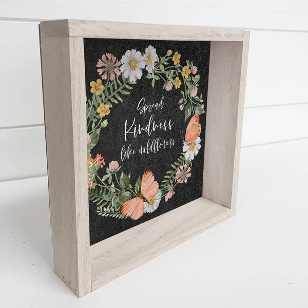 Hangout Home - Spread Kindness Like Wildflower - Flower Wreath - Spring Art: 6x6" Mini Canvas Art with Wood Box Frame