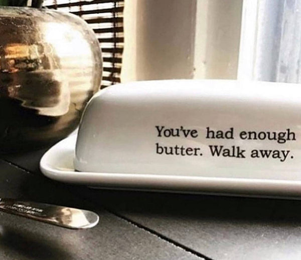 Buffalovely - Forced Willpower Butter Dish