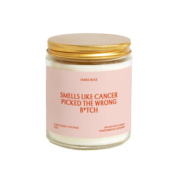 James Wax - Cancer Survivor Gift Picked The Wrong B*tch Candle