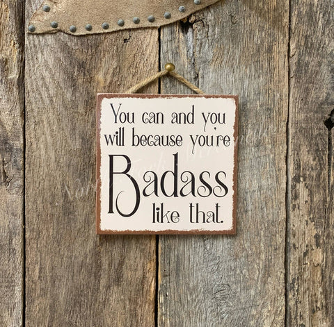 North Fork Mercantile - You Can And You Will Because You're Badass Like That