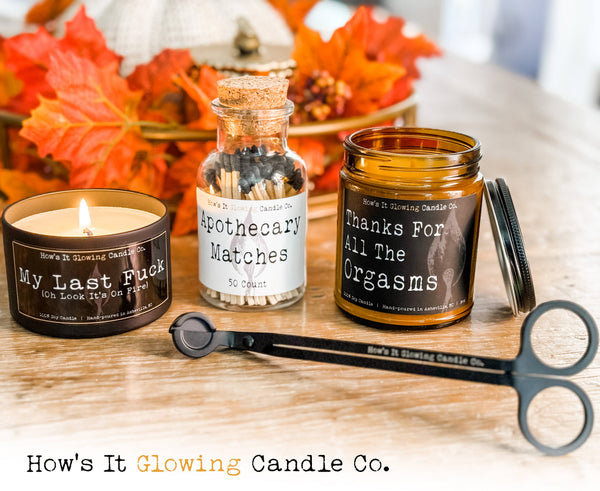 How's It Glowing Candle Co. - If This Is Lit... I Want That Dick! | Naughty V-Day Candle