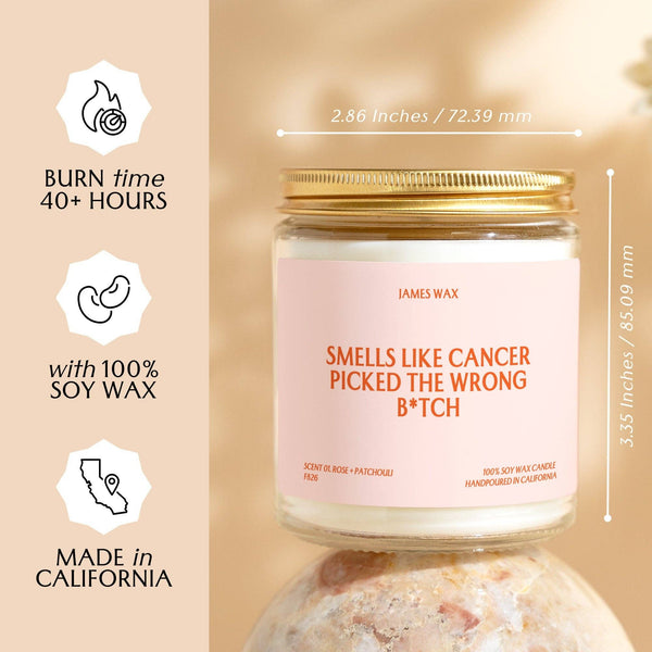 James Wax - Cancer Survivor Gift Picked The Wrong B*tch Candle